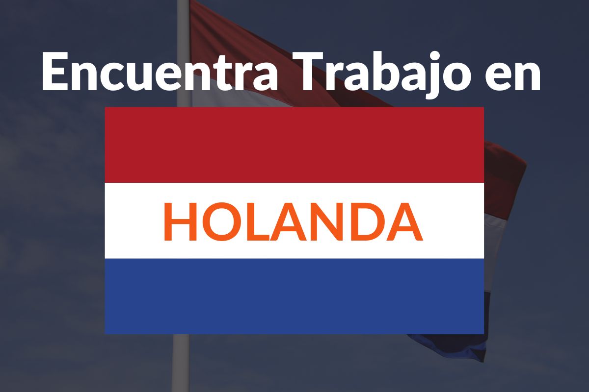 Como encontrar trabajo en holanda